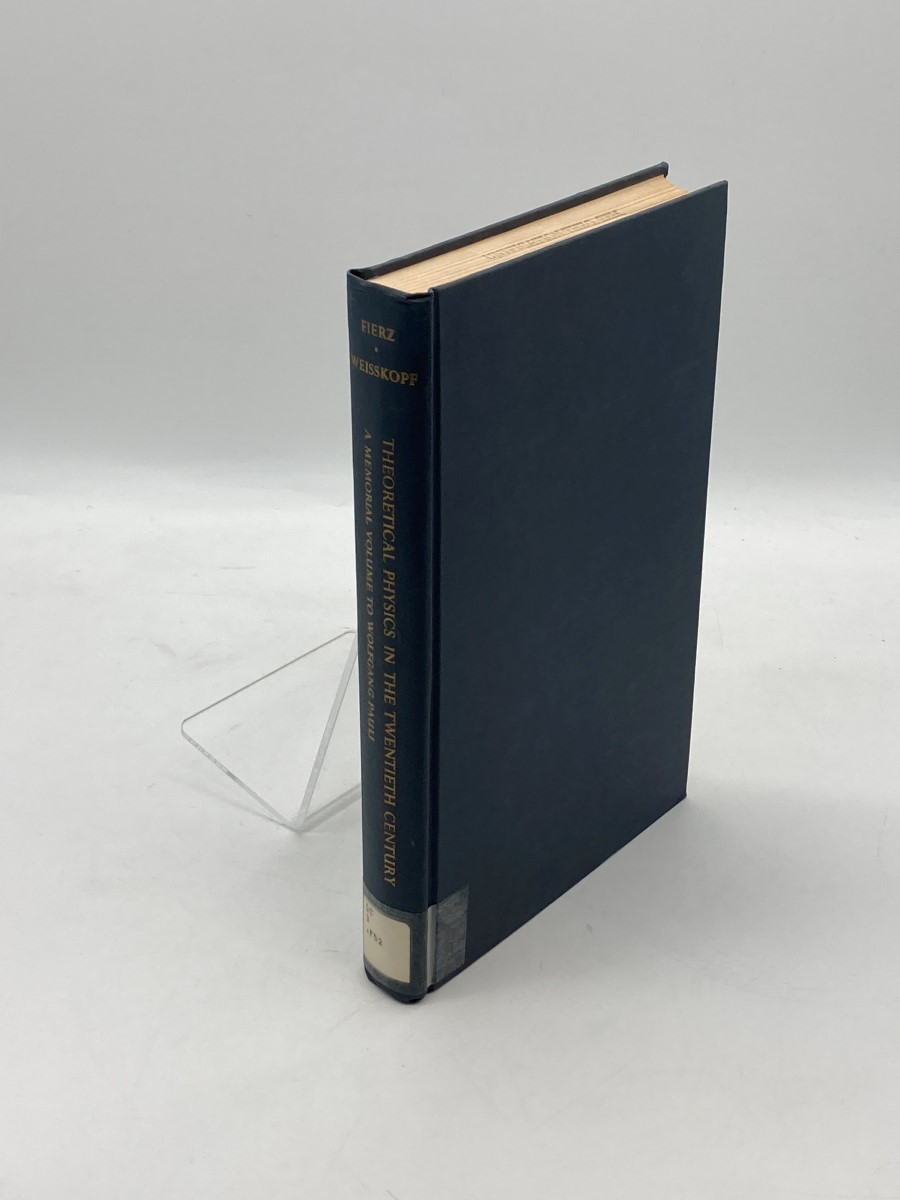 Theoretical Physics in the Twentieth Century Theoretical Physics in the Twentieth Century