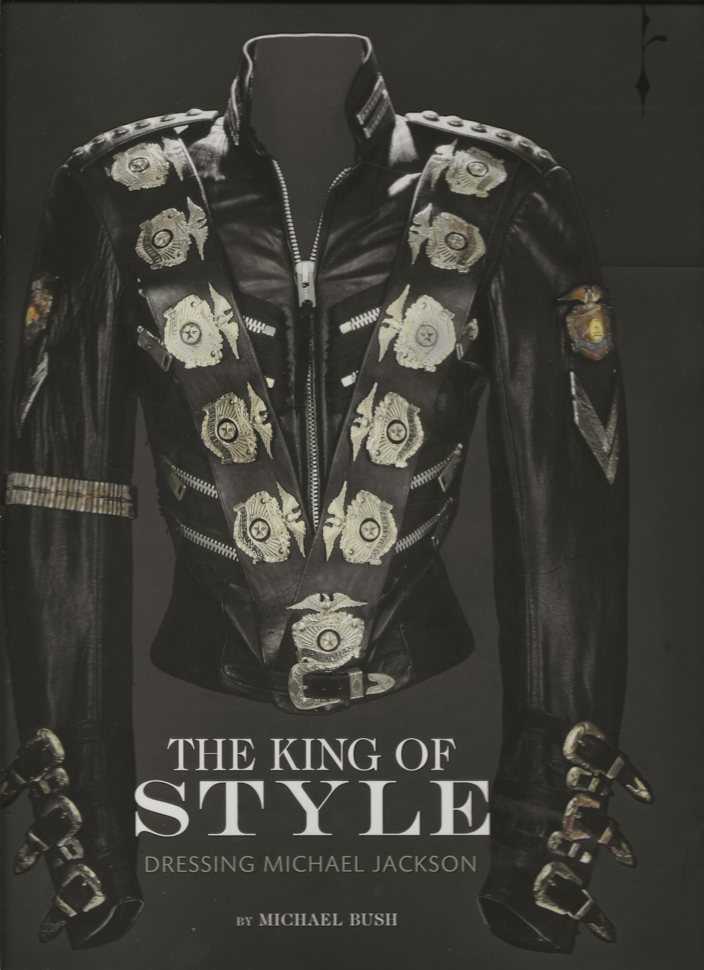 The King of Style: Dressing Michael Jackson by Bush, Michael