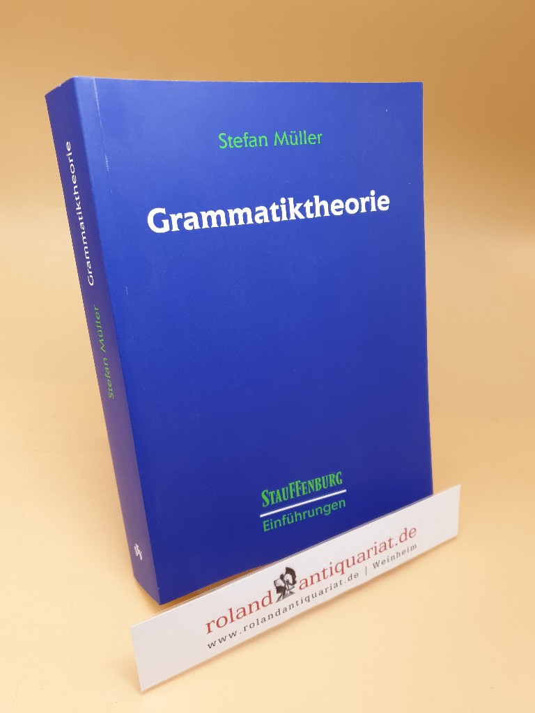 Grammatiktheorie ; Band 20 - Müller, Stefan