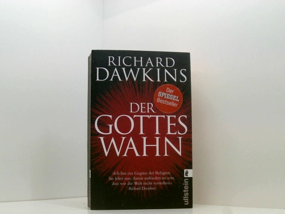 Der Gotteswahn Richard Dawkins. Aus dem Engl. von Sebastian Vogel - Dawkins, Richard und Sebastian Vogel