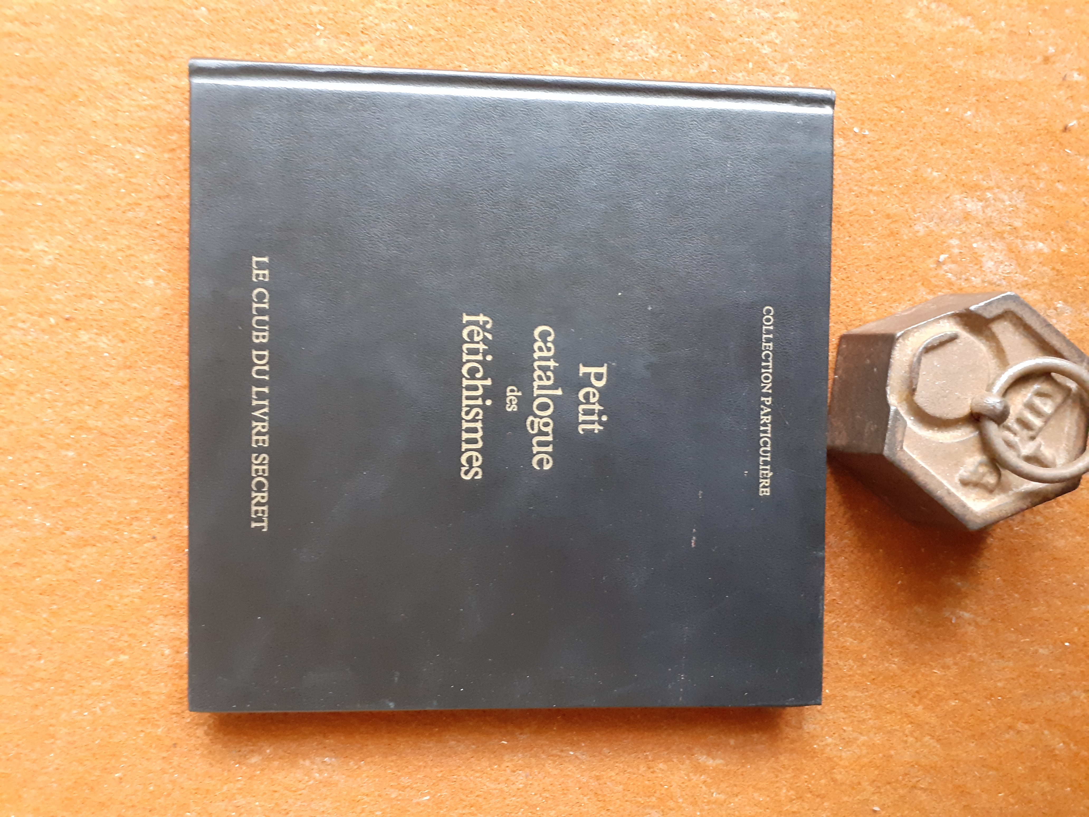 Petit catalogue des fétichismes BOURGERON Jean-Pierre / HALL Stanley [Bon] [Couverture rigide]