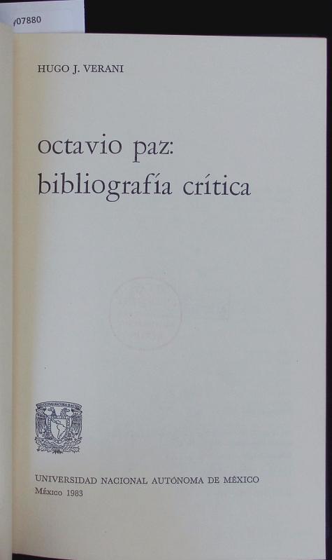 Octavio Paz: bibliografía crítica. by Verani, Hugo J.:: Hardcover (1983 ...