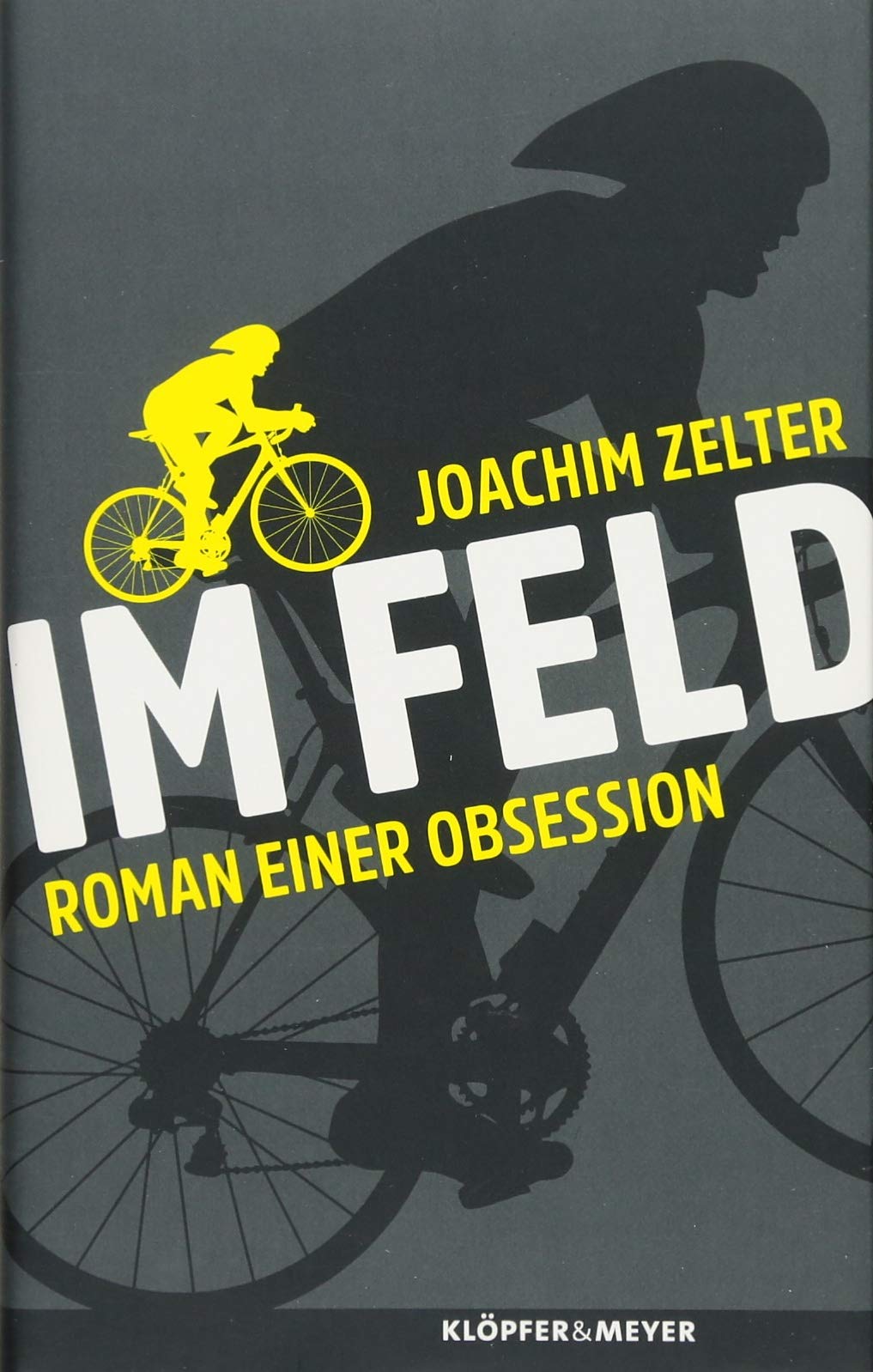 Im Feld Roman einer Obsession