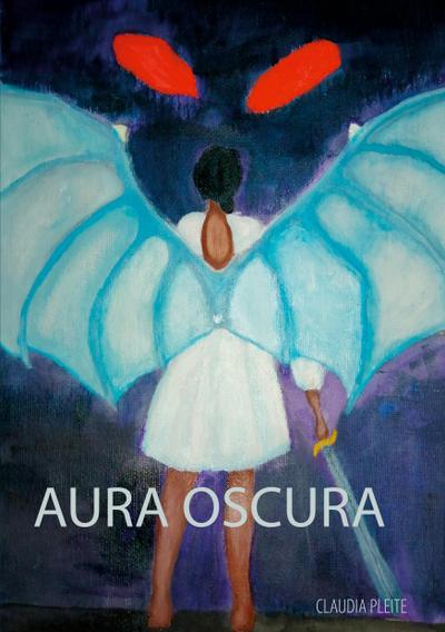 Aura Oscura - Claudia Pleite Lopez