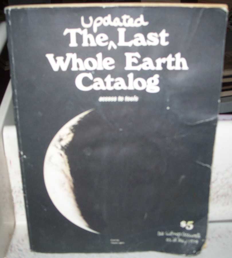 The Updated Last Whole Earth Catalog as of May 1974 by N/A