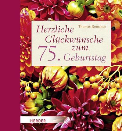 Herzliche Glückwünsche zum 75. Geburtstag - Thomas Romanus