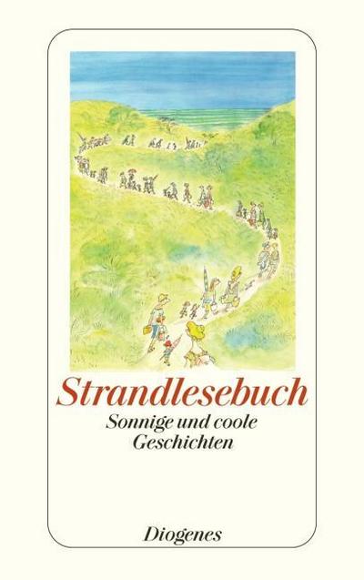 Strandlesebuch : Sonnige und coole Geschichten - Unknown