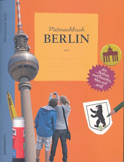 Mitmachbuch Berlin - Radiguès, Gaelle de und Ocka Caremi