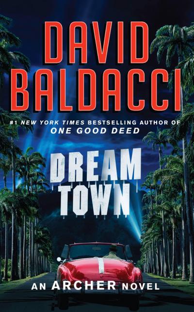 Dream Town - David Baldacci