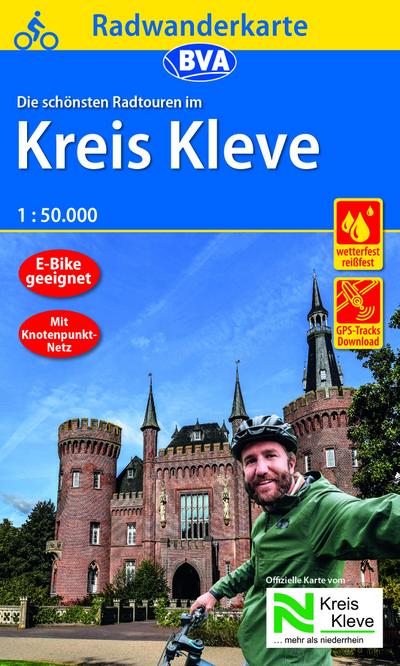 Radwanderkarte BVA Die schönsten Radtouren im Kreis Kleve 1:50.000, reiß- und wetterfest, GPS-Tracks Download : Mit Knotenpunkt-Netz