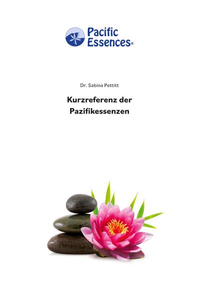 Kurzreferenz der Pazifikessenzen - Sabina Pettitt