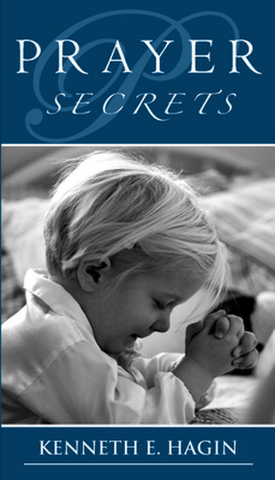Prayer Secrets - Kenneth E Hagin