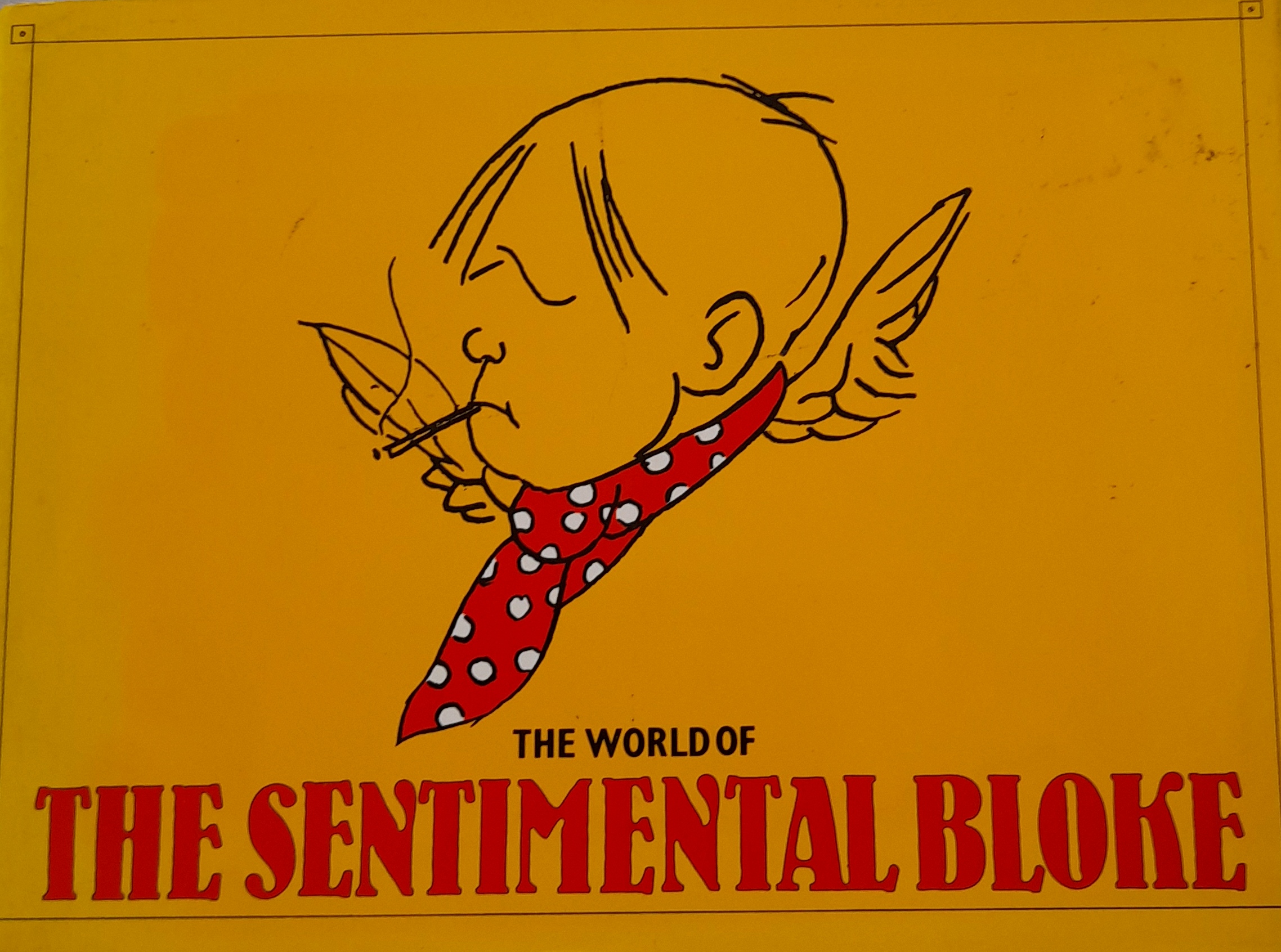 The World of the Sentimental Bloke. by Watts, Barry.: Very Good ...