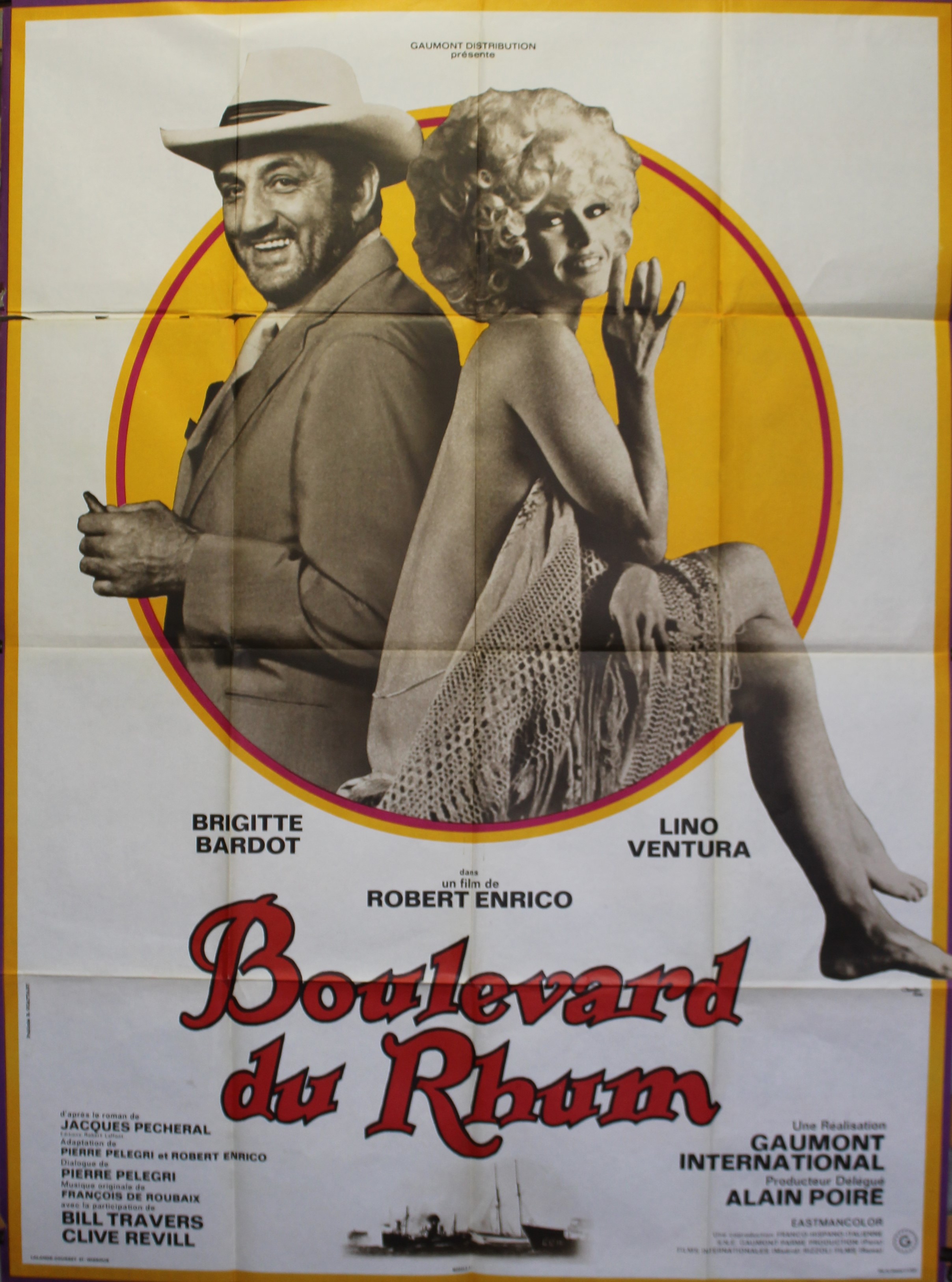 "BOULEVARD DU RHUM" Réalisé par Robert ENRICO en 1971 avec Brigitte BARDOT, Lino VENTURA / Affiche française originale / Offset par Charles RAU / LAL