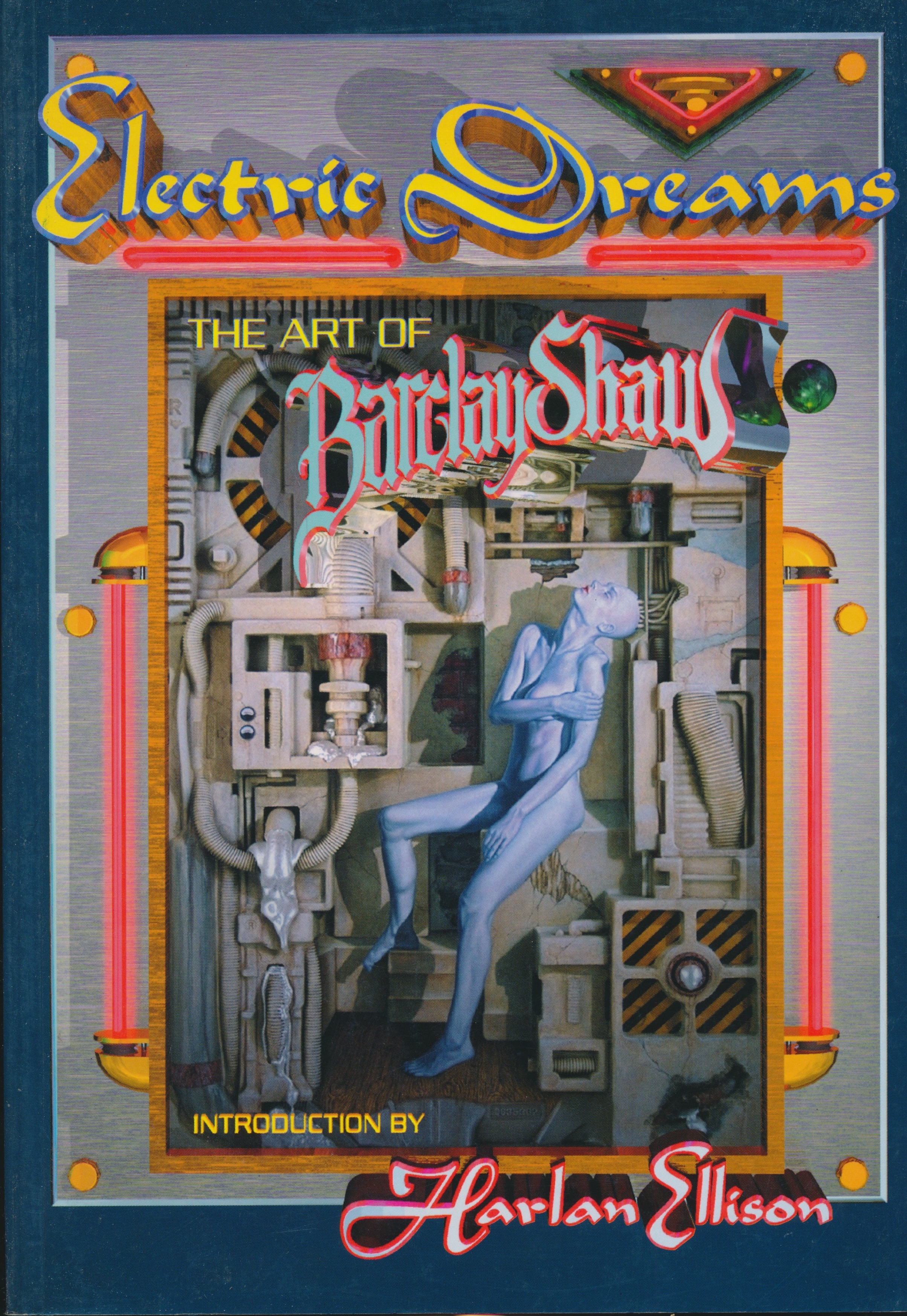 Electric Dreams : The Art of Barclay Shaw by Barclay Shaw 