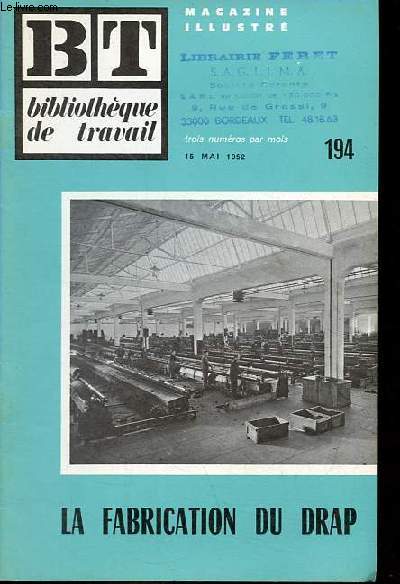 Bibliothèque de Travail n°194 15 mai 1952 - La fabrication du drap. Collectif [Bon] [Couverture souple]