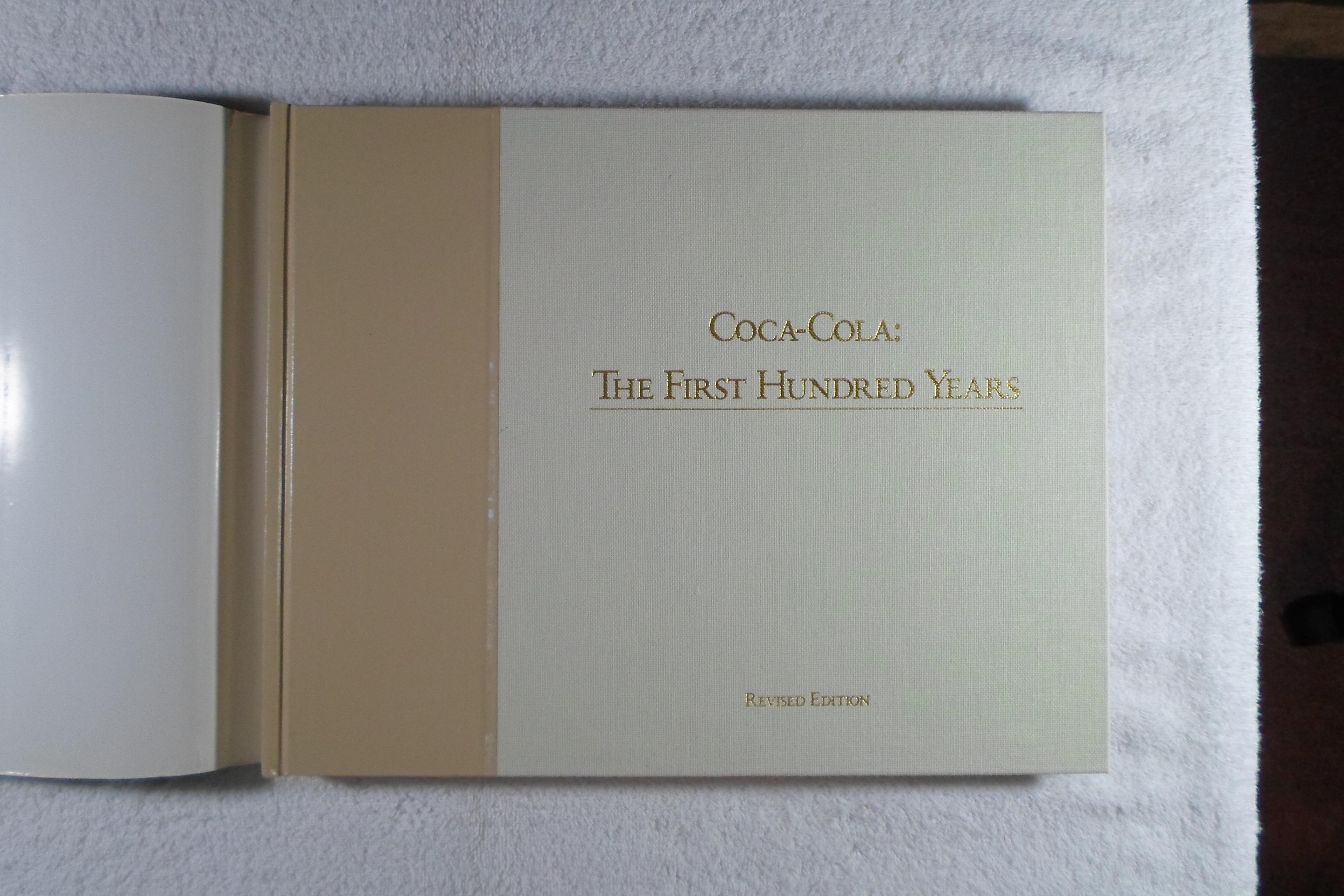 The First Hundred Years-Coca Cola by Anne Hoy 1990 Coca-Cola