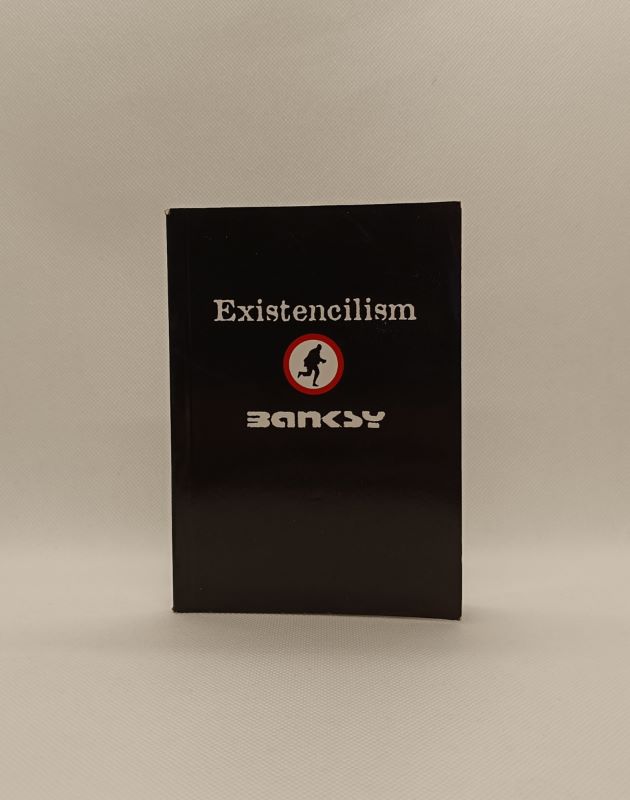 Existencilism by BANKSY: (2002) | LIBRAIRIE SEKSIK