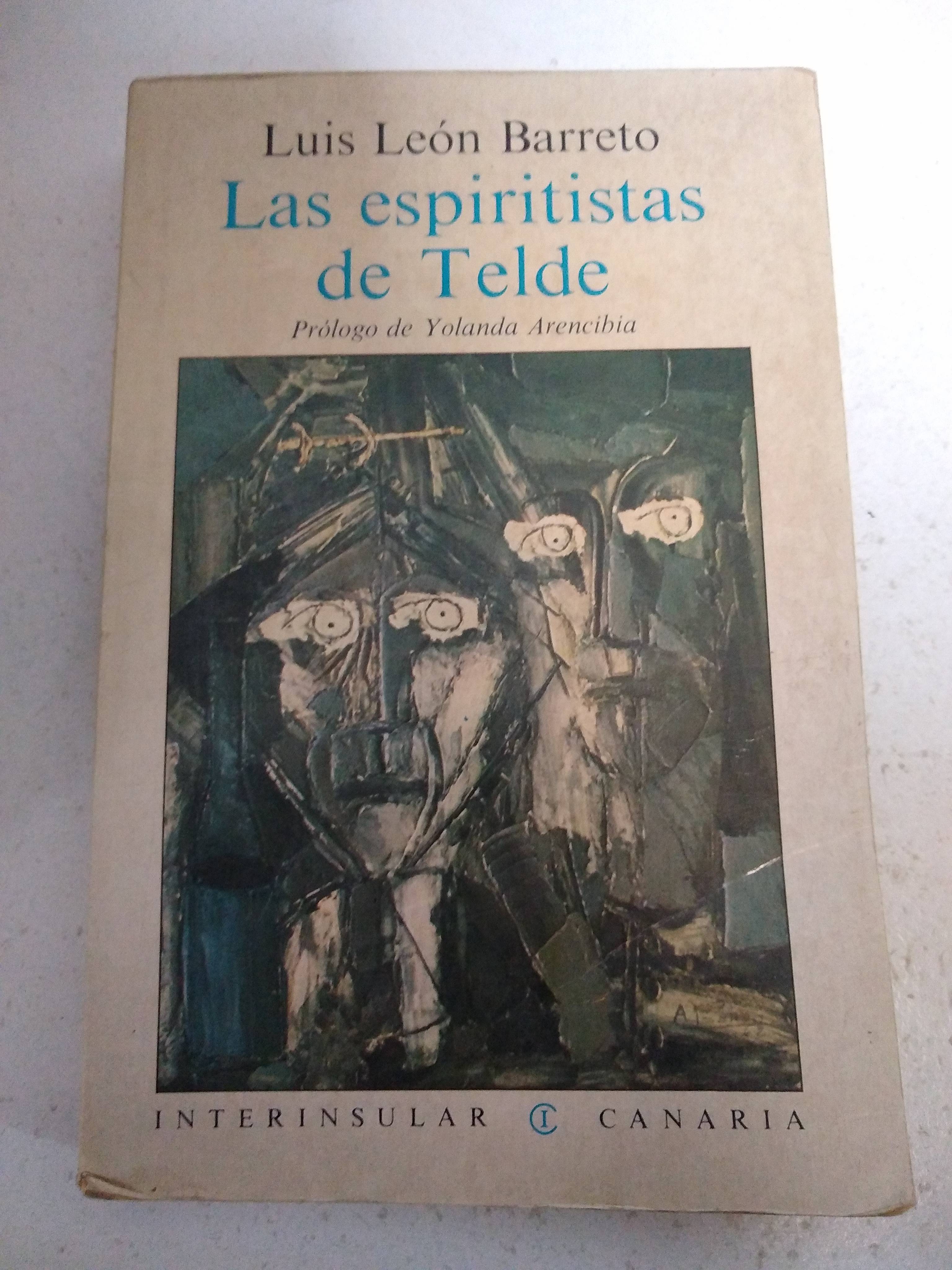Las espiritistas de Telde - Luis Leon Barreto
