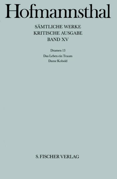 Dramen. Tl.13 : Das Leben ein Traum; Dame Kobold - Christoph Michel