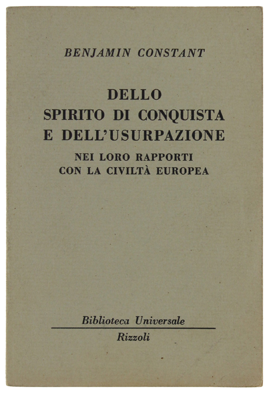 Abebooks DELLO SPIRITO DI CONQUISTA E DELL'USURPAZIONE NEI LORO RAPPORTI CON LA CIVILTÀ EUROPEA:
