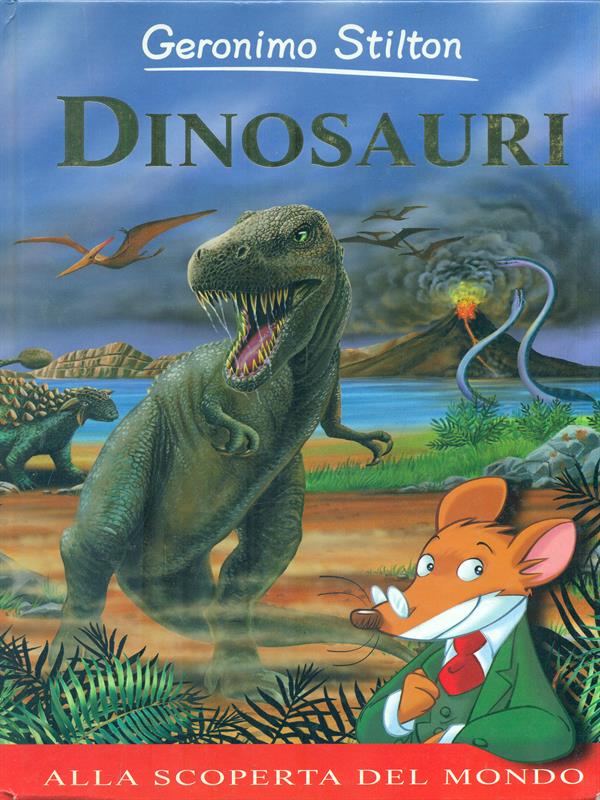 Dinosauri - Stilton, Geronimo