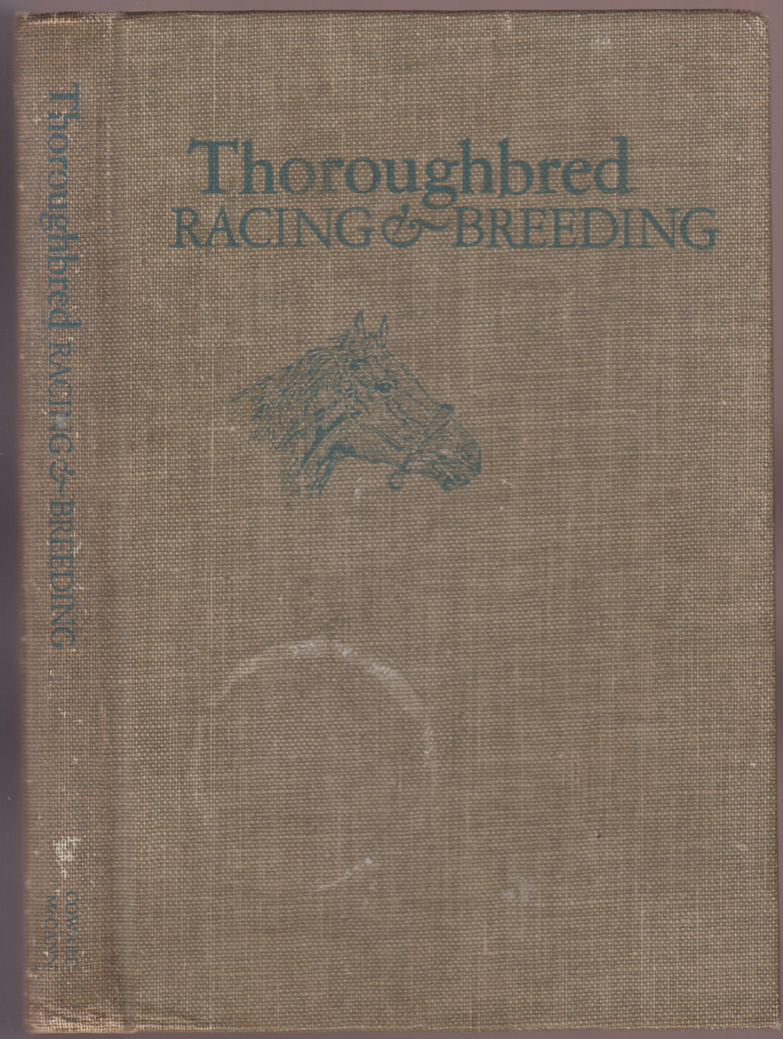 Thoroughbred Racing & Breeding The Story of The Sport and Background of the Horse Industry Underwood, Tom R. Editor [Assez bon] [Couverture rigide]