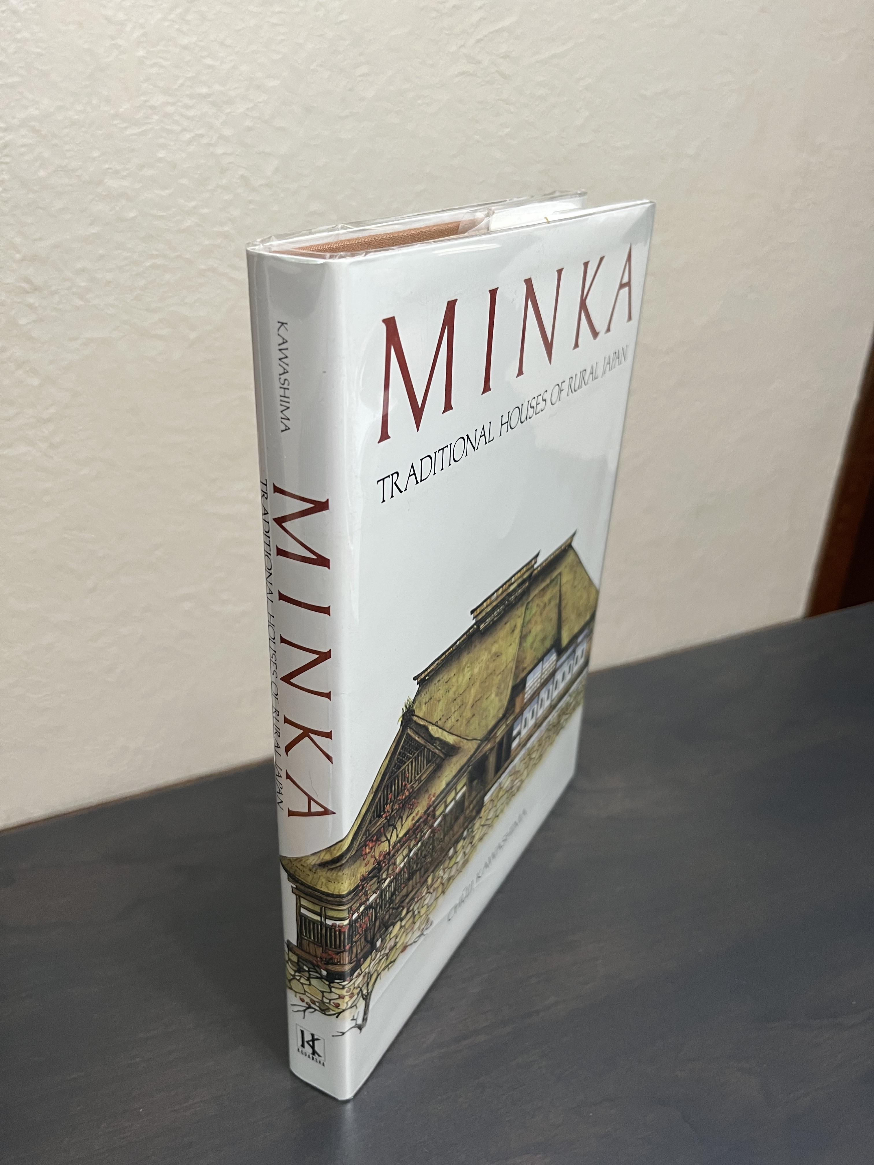 Minka: Traditional Houses of Rural Japan by Kawashima, Chuji: Near