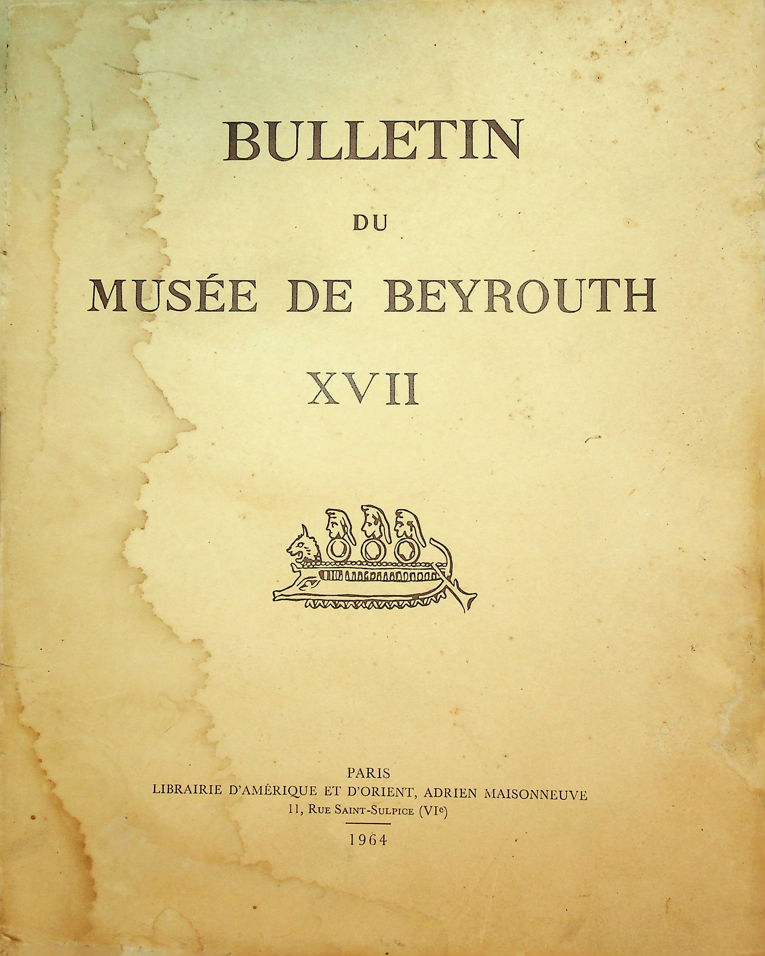 Bulletin du musée de Beyrouth tome, XVII. Collective / Periodical. [Assez bon] [Couverture souple]