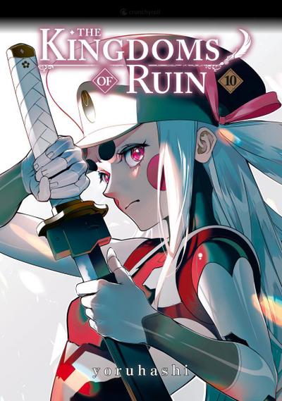 The Kingdoms of Ruin - Band 10 - Yoruhashi