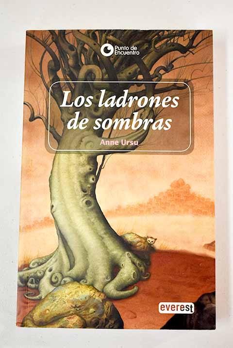 Los ladrones de sombras - Ursu, Anne