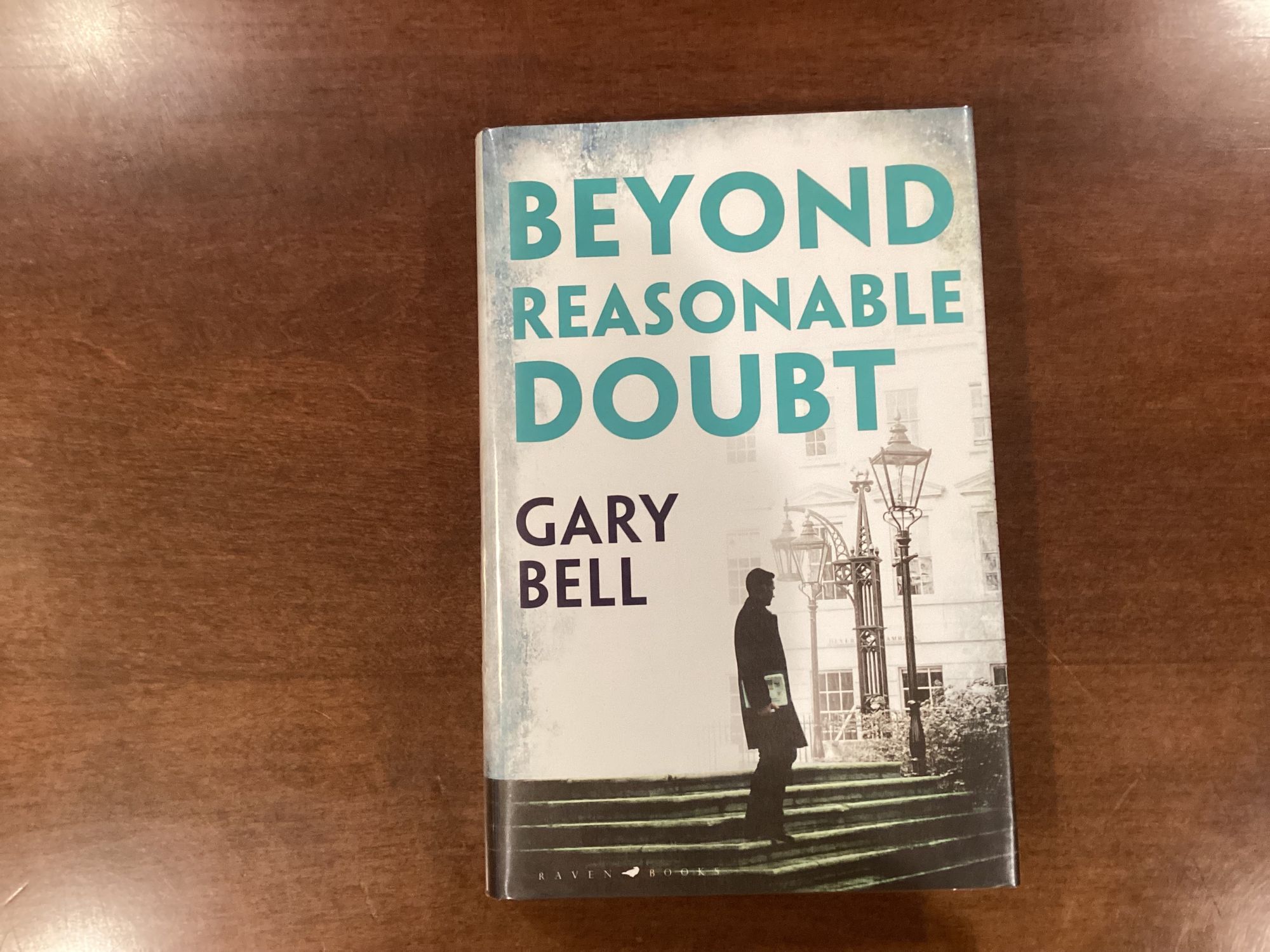 Beyond A Reasonable Doubt (signed) by Bell, Gary: fine hardcover (2019 ...