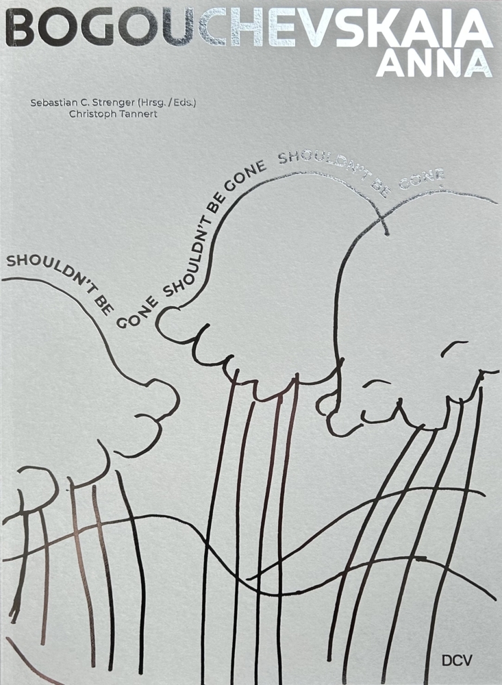 Anna Bogouchevskaia | Shouldn't Be Gone - Sebastian C. Strenger