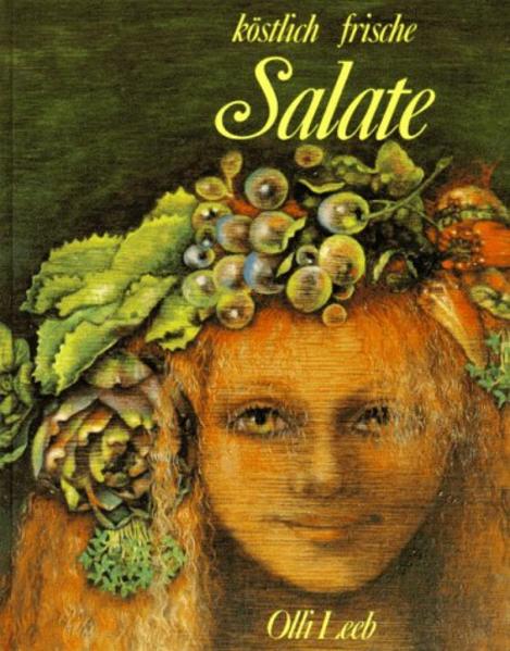 Köstlich frische Salate als Vorspeise (Olli Leebs Kochbücher) - Carnap von, Kerrin, Olli Leeb und Christian Teubner