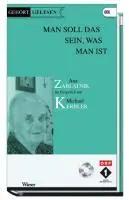 Man soll das sein, was man ist | Ana Zablatnik im Gespräch mit Michael Kerbler, Gehört gelesen 8 - Michael/Zablatnik, Ana Kerbler