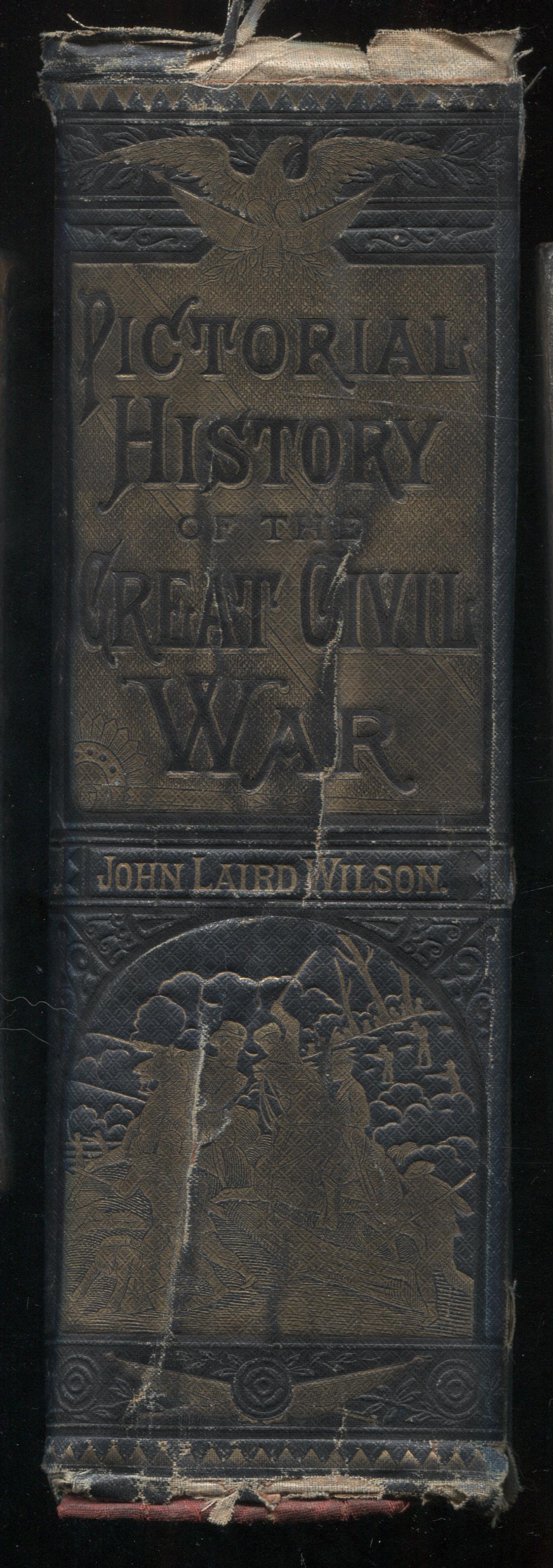 Pictorial History of the Great Civil War: Its Causes, Origin, Conduct ...
