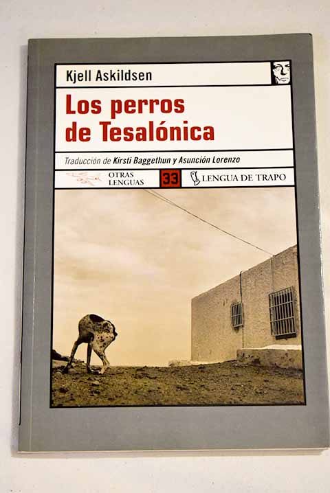 Los perros de Tesalónica - Askildsen, Kjell