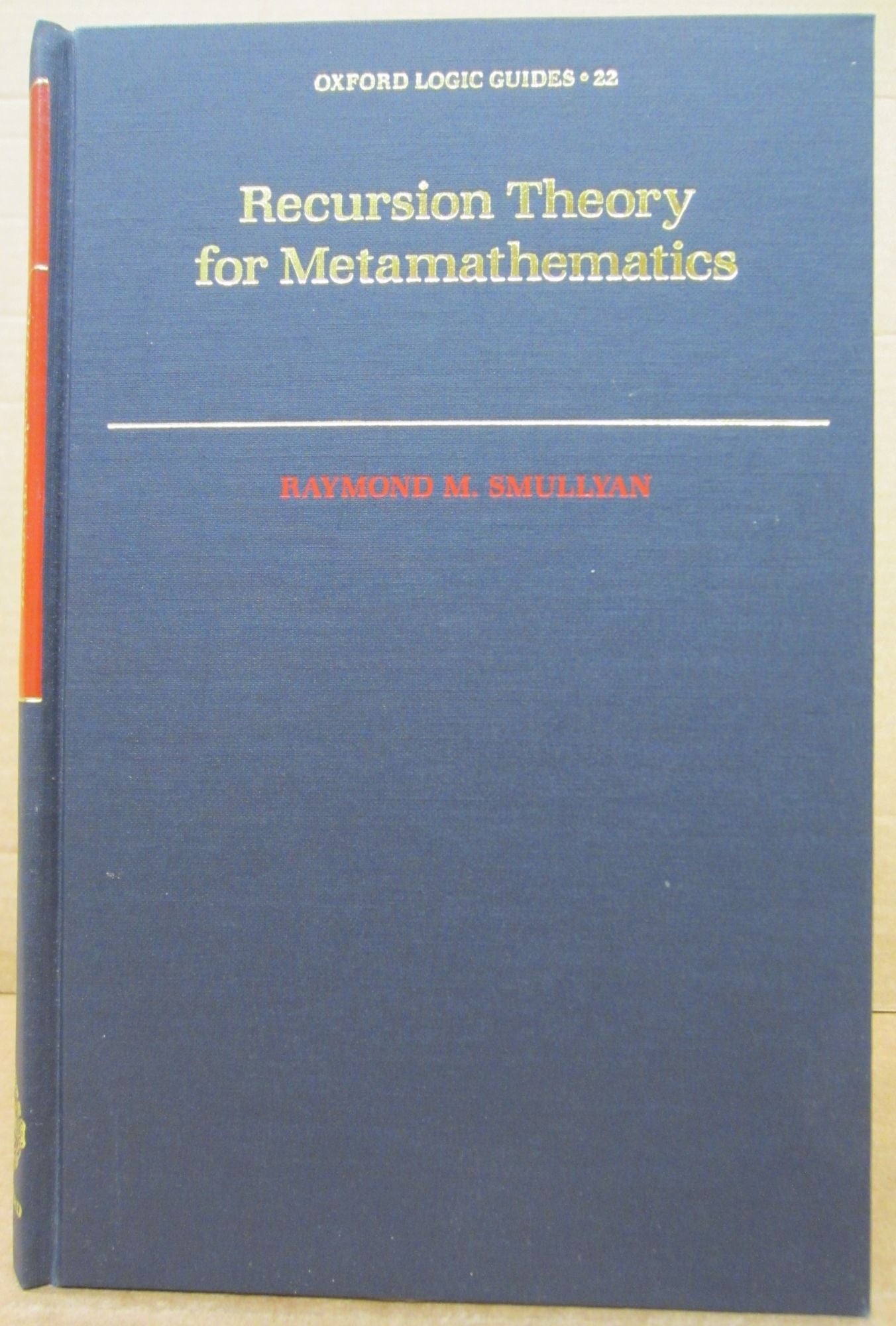 Recursion Theory for Metamathematics by Smullyan, Raymond M.: Fine ...