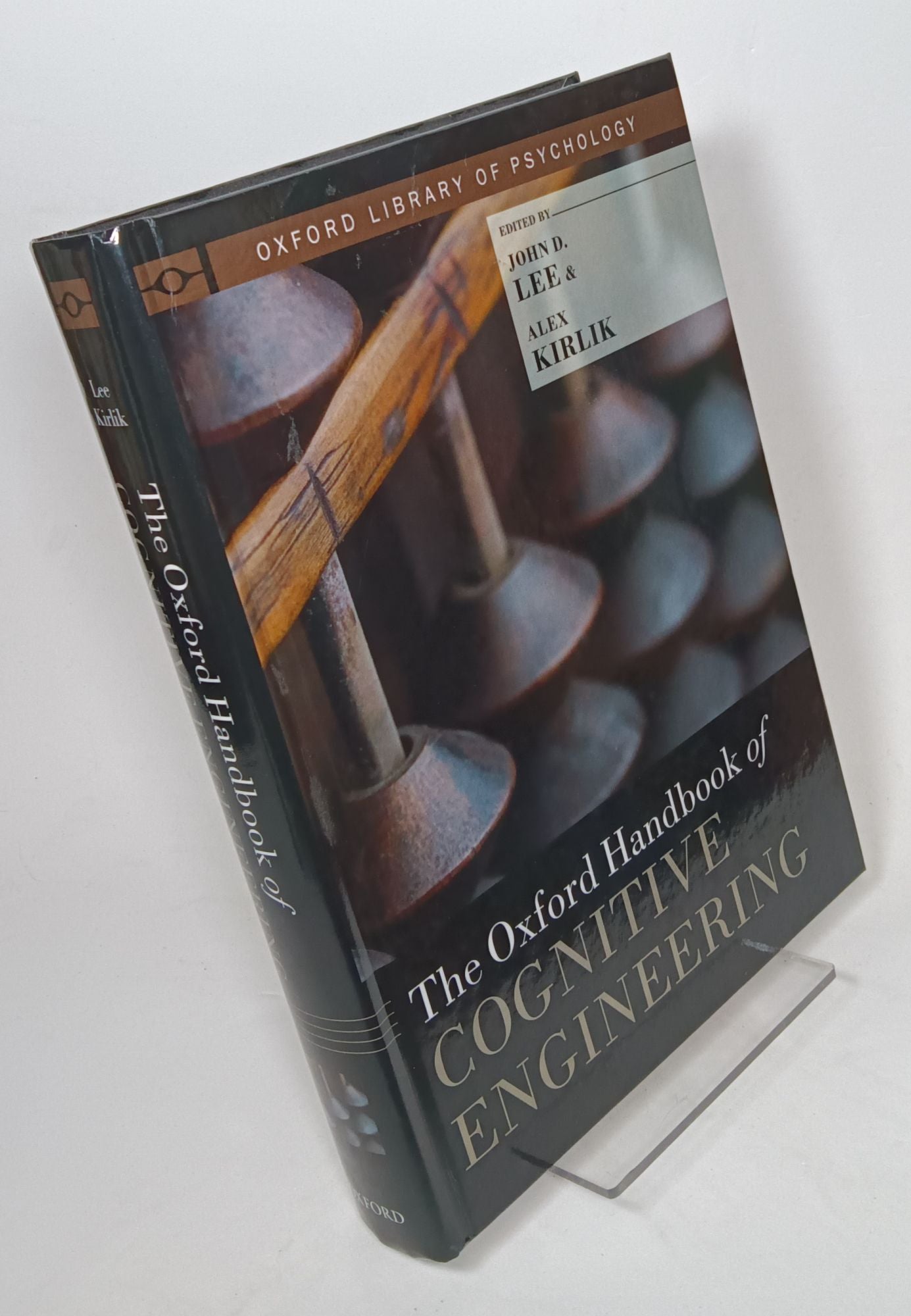 The Oxford Handbook of Cognitive Engineering by LEE, John D. and KIRLIK ...