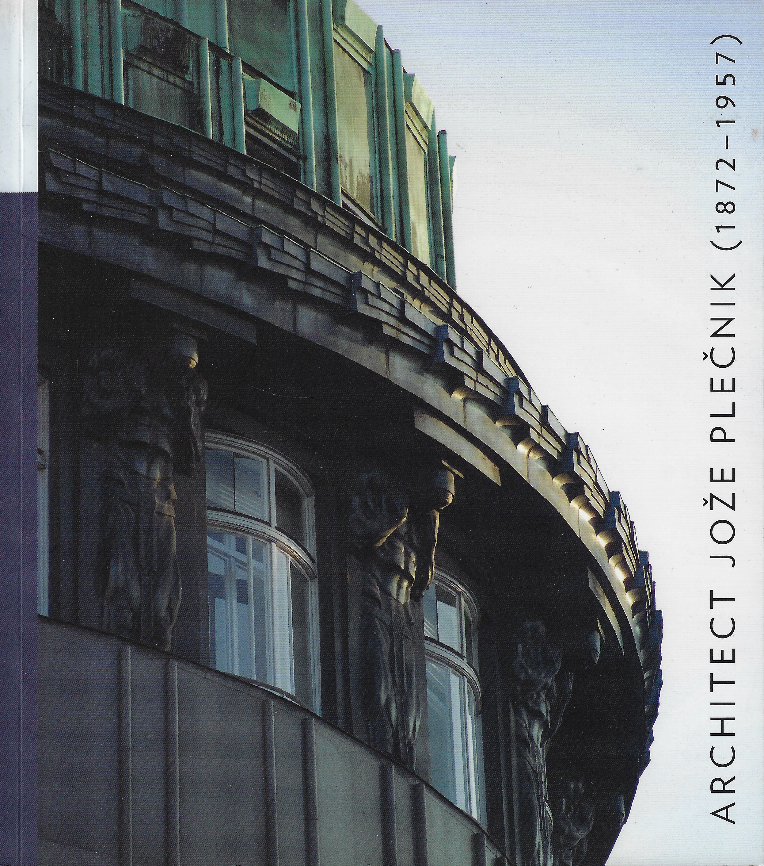 Architect Joze Plecnik (1872-1957) by Various authors: Sehr gut