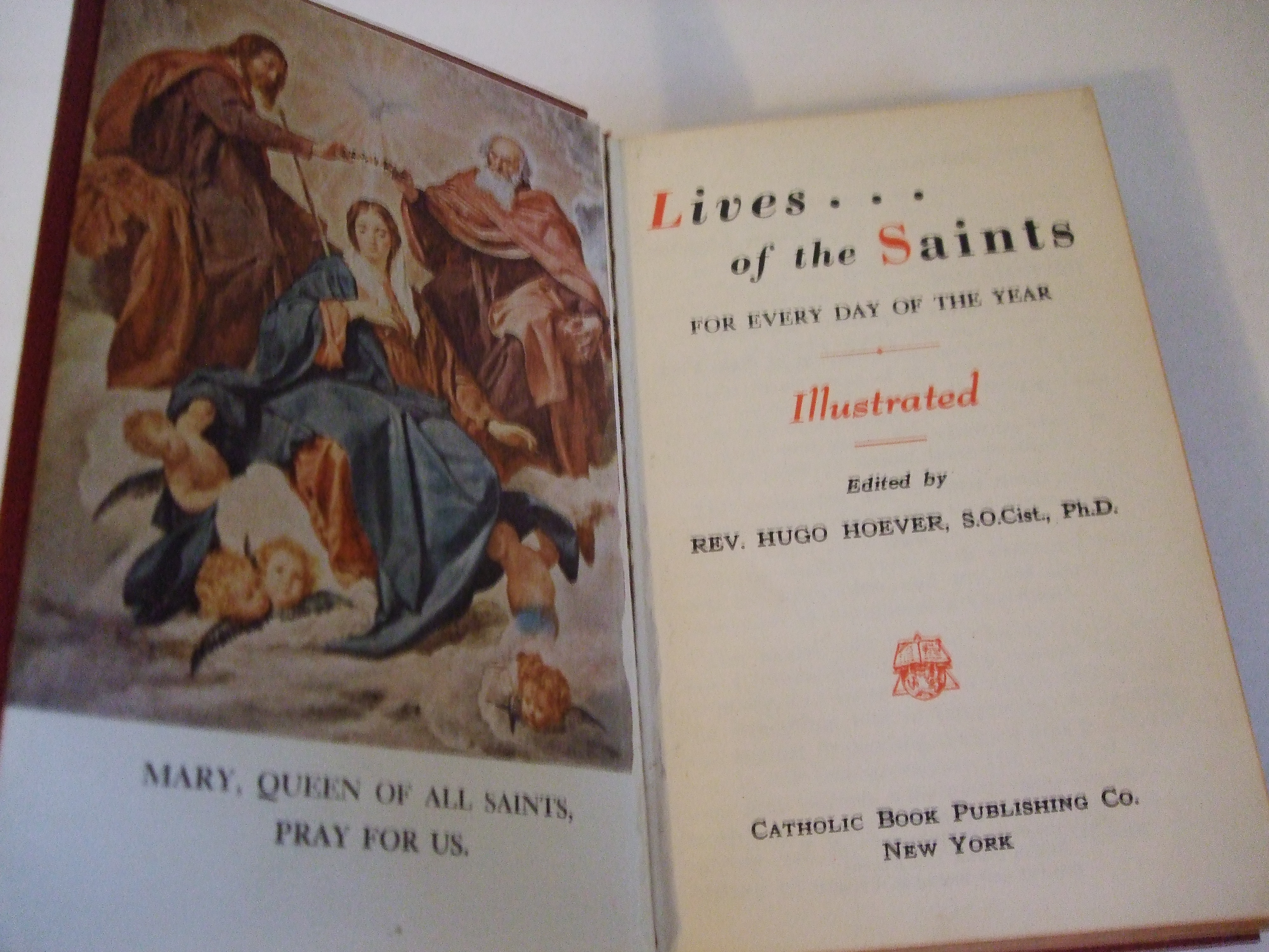 Lives of the Saints for Every Day of the Year. Illustrated by Hoever ...