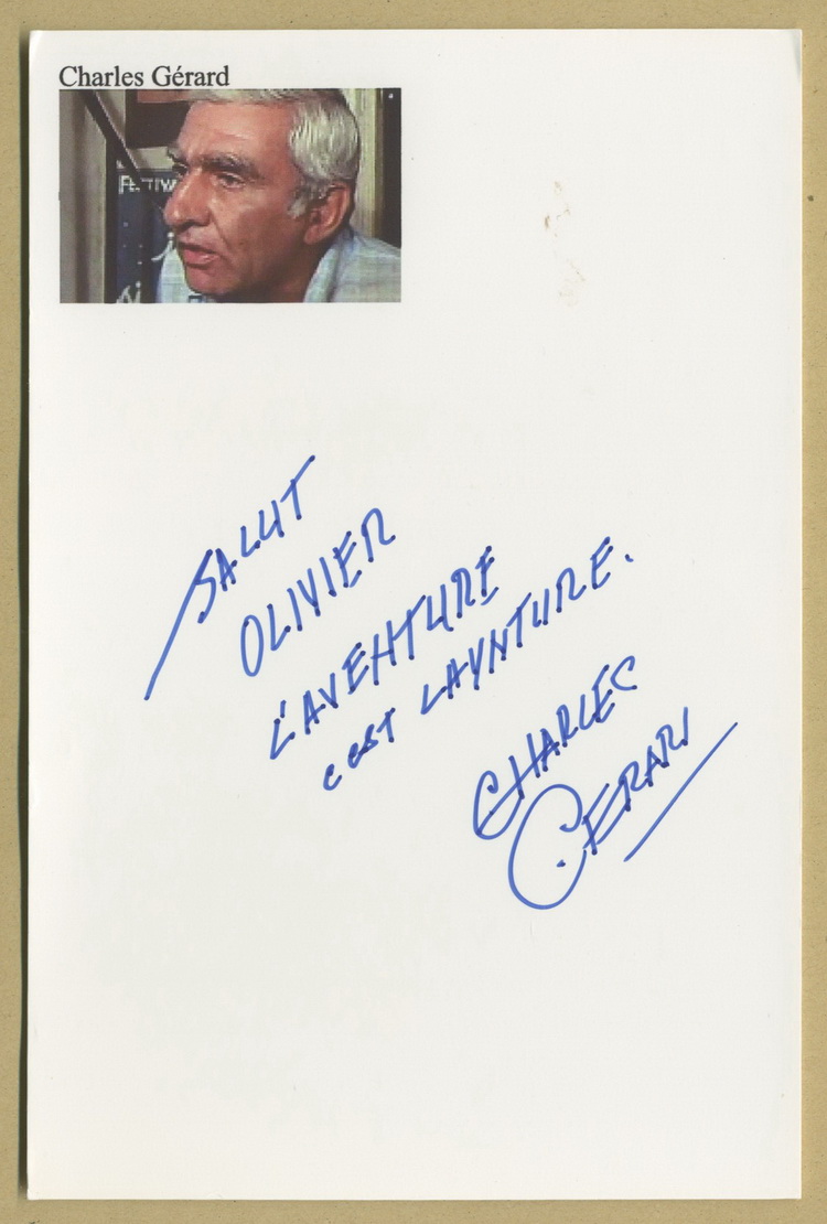 [Signé] Charles Gérard (1922-2019) - Carte dédicacée avec photo Charles Gérard (1922-2019) - Acteur, réalisateur et scénariste français [Assez bon]