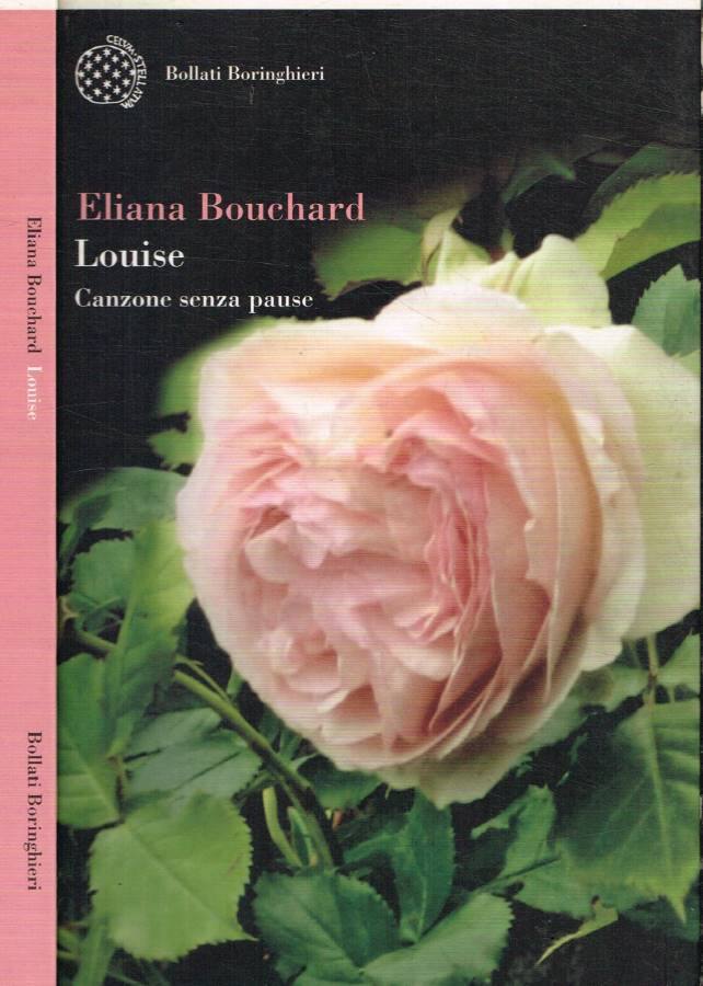 Louise Canzone senza pause (Autografo) - Bouchard Eliana