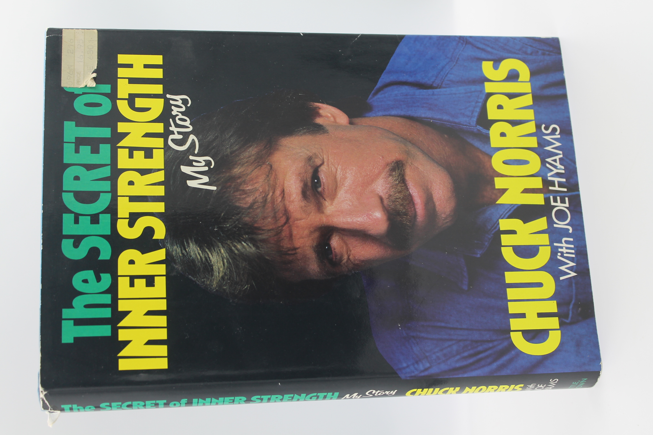 The Secret of Inner Strength: My Story by Chuck Norris with Joe Hyams ...