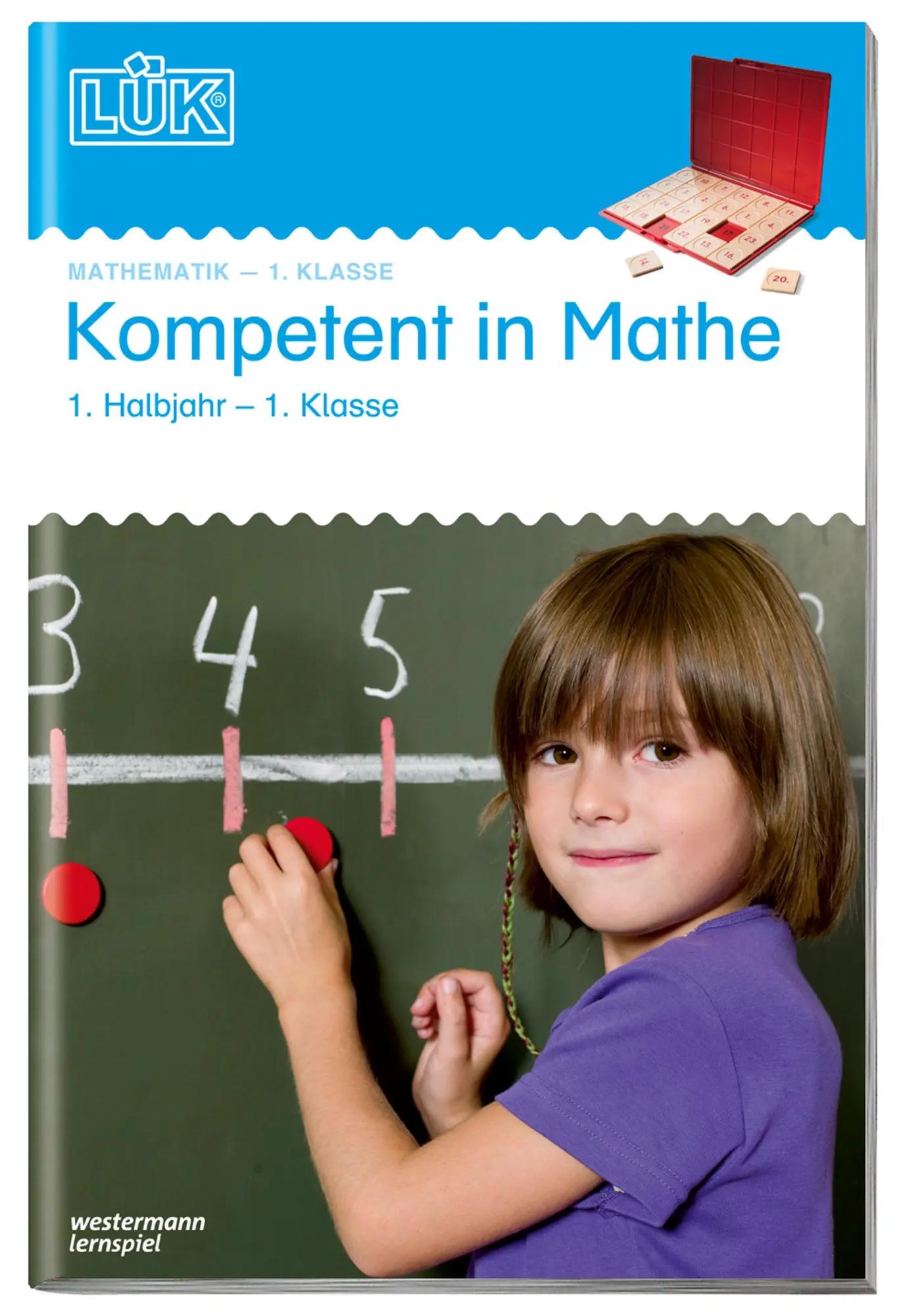 LÜK. Kompetent in Mathe 1. Klasse / 1. Halbjahr - Heiner Müller