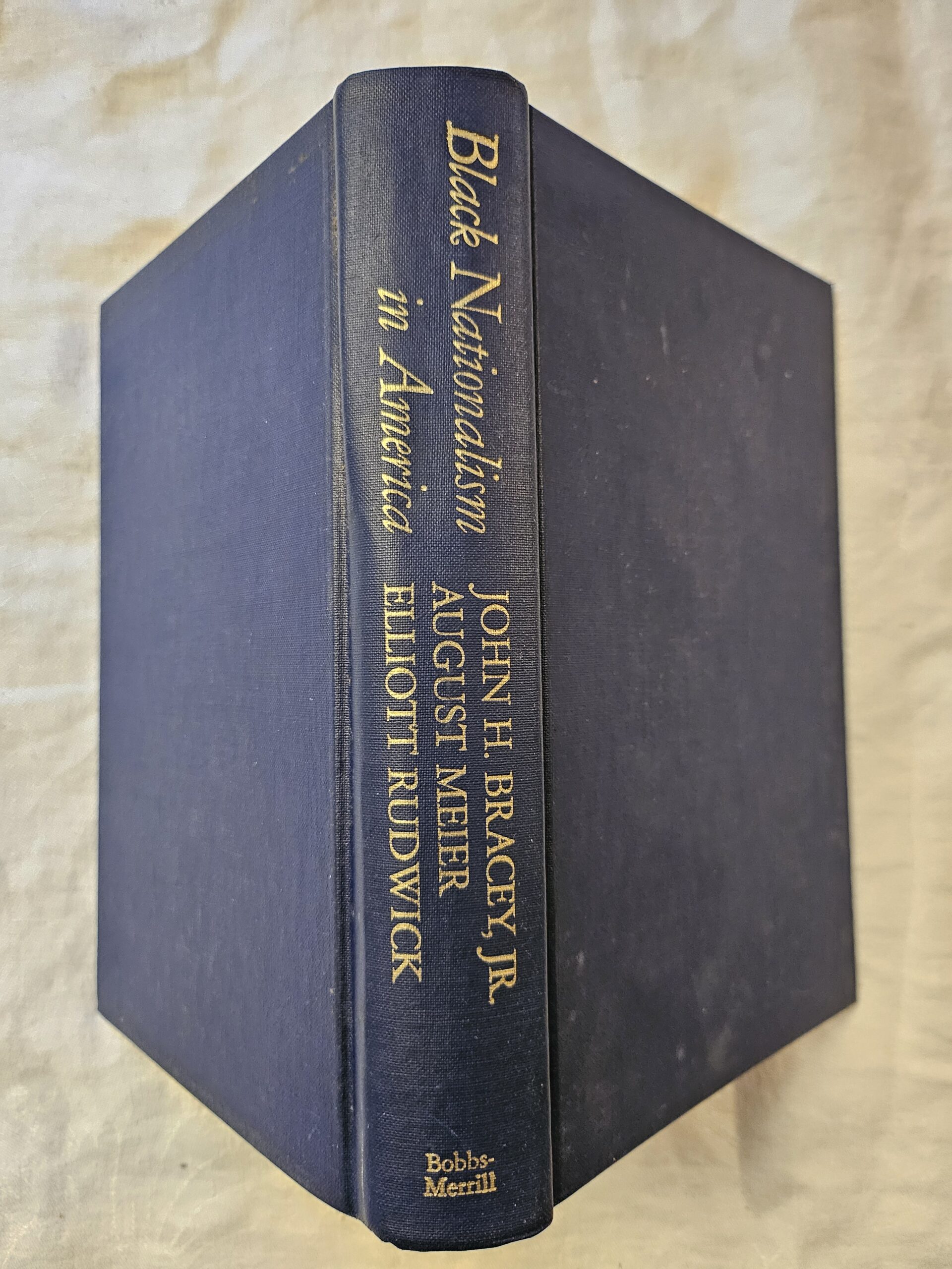 Black Nationalism in America by Bracey, John H, Jr; Meier, August ...