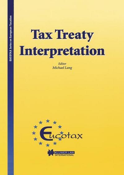 Tax Treaty Interpretation - Michael Lang