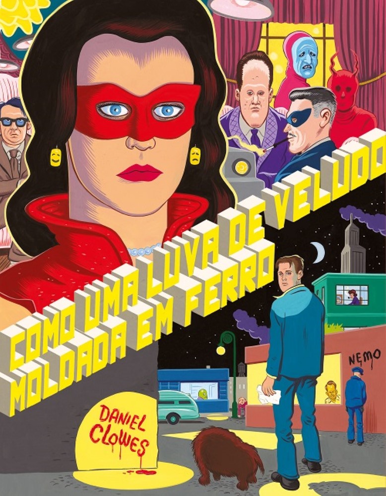 COMO UMA LUVA DE VELUDO MOLDADA EM FERRO - CLOWES, DANIEL
