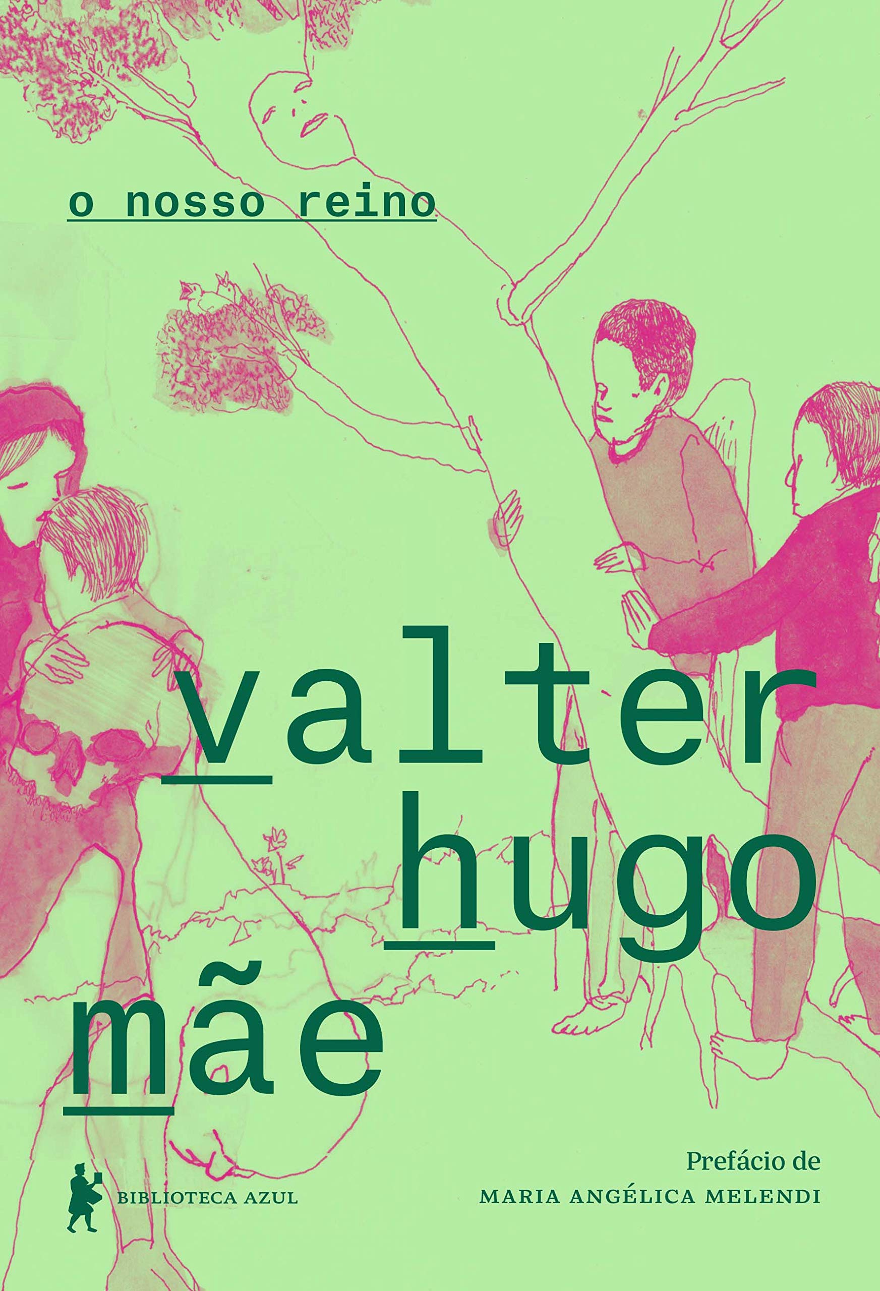NOSSO REINO, O - (BIBLIOTECA AZUL) - MAE, VALTER HUGO