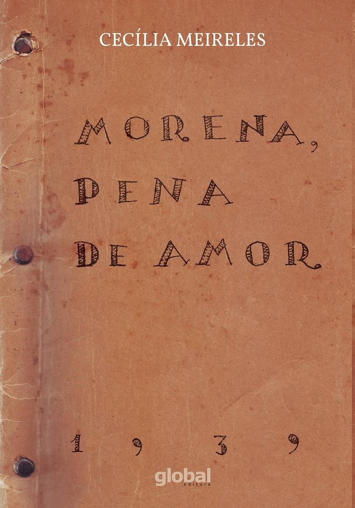 MORENA, PENA DE AMOR - MEIRELES, CECILIA